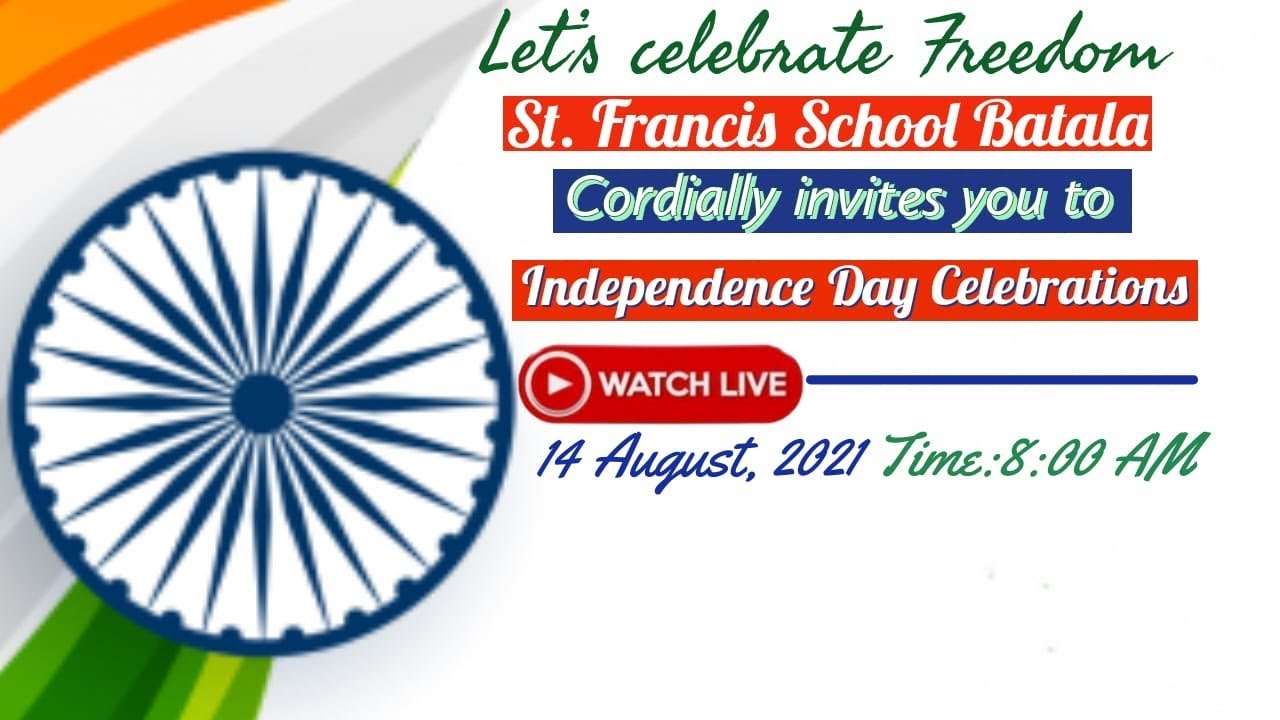 Independence Day Celebrations 2021