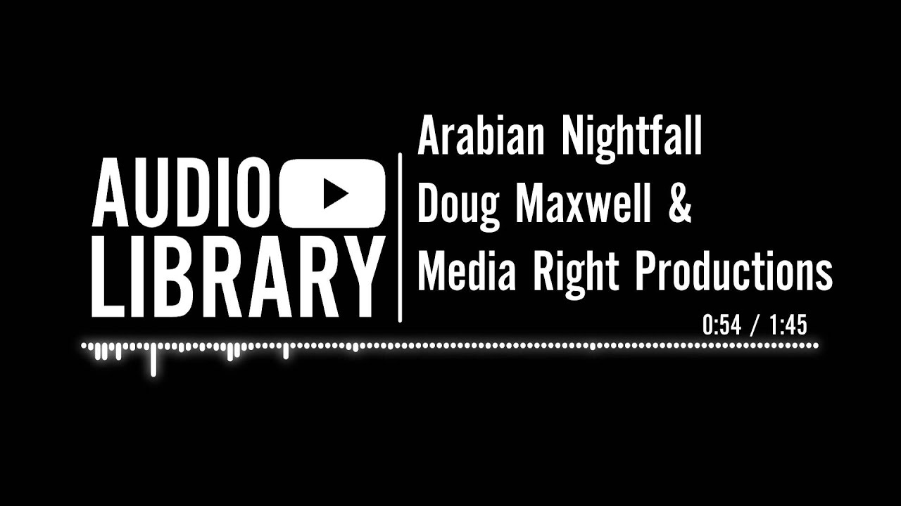 Arabian Nightfall - Doug Maxwell & Media Right Productions