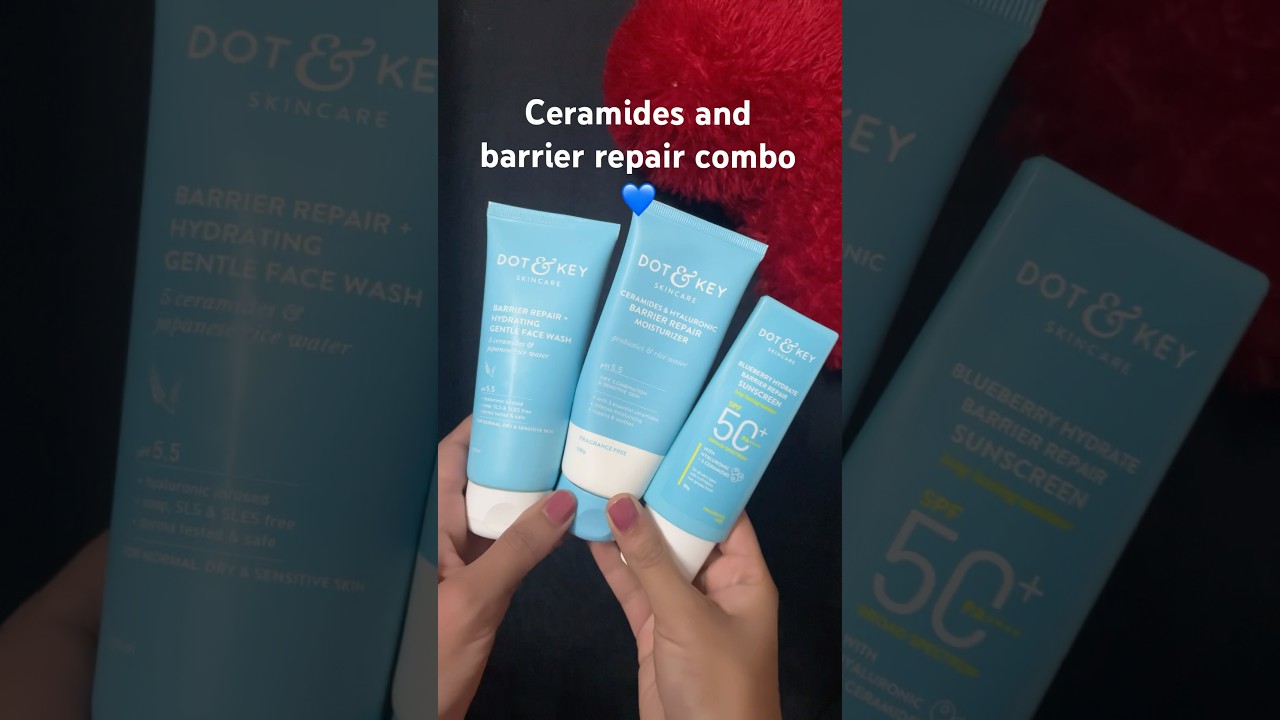 Dot&key barrier repair face wash moisturizer and sunscreen combo 💙| 