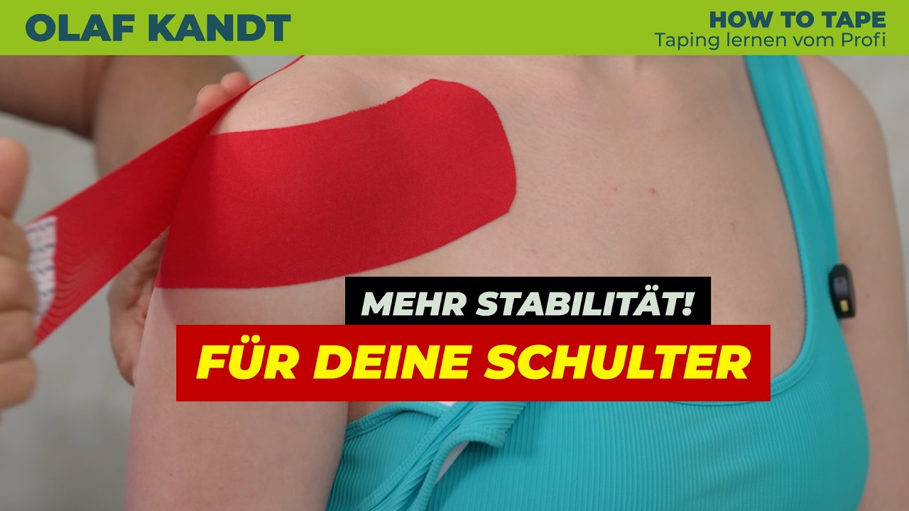 Instabile Schulter? So einfach stabilisierst du das Schultergelenk mit der 3-Streifen Tape-Technik