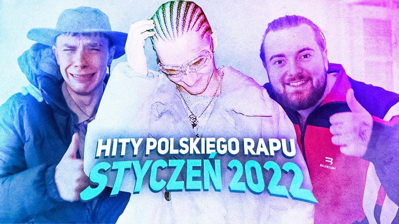 HITY POLSKIEGO RAPU 2022 - STYCZEŃ