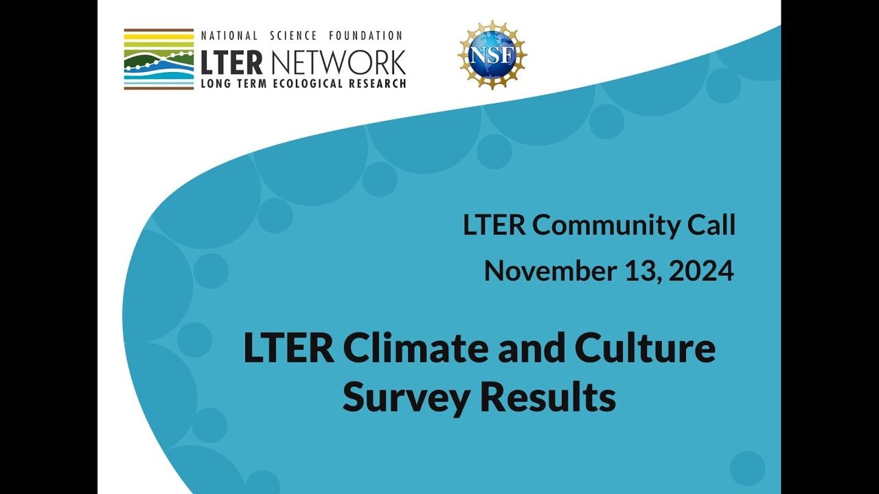 LTER Climate and Culture Survey Results | LTER Community Call | November 13, 2024