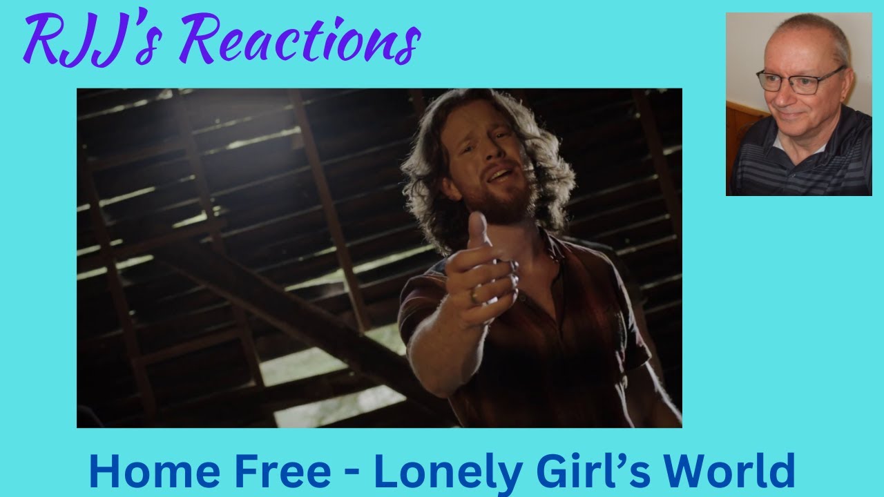 Home Free - Lonely Girls World 🇨🇦 RJJ's Reaction