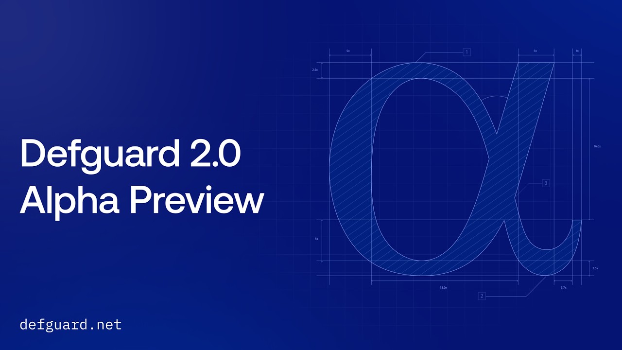 Defguard 2.0 Alpha Preview - Setup Guide for WireGuard Enterprise VPN