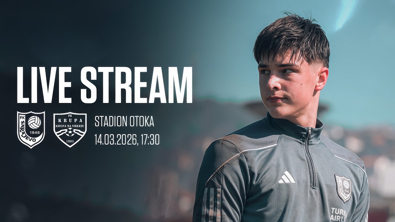 LIVE STREAM I FK Sarajevo vs FK Krupa | U-19 Premijer liga BIH | 19. kolo