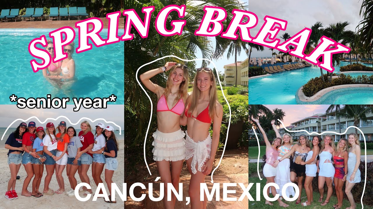 SENIOR SPRING BREAK VLOG IN CANCUN, MEXICO!