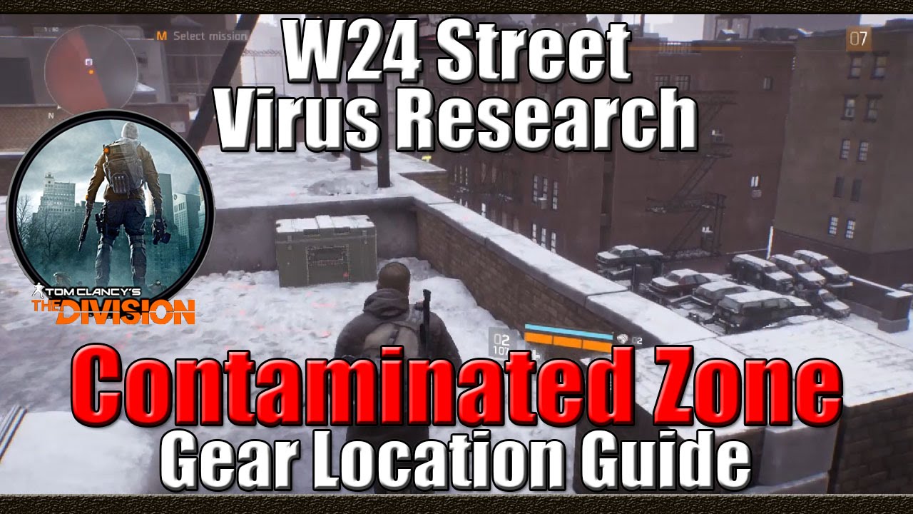 Tom Clancy's The Division | Contaminated Zone | Gear Location Guide | W24 St Virus Research Crate