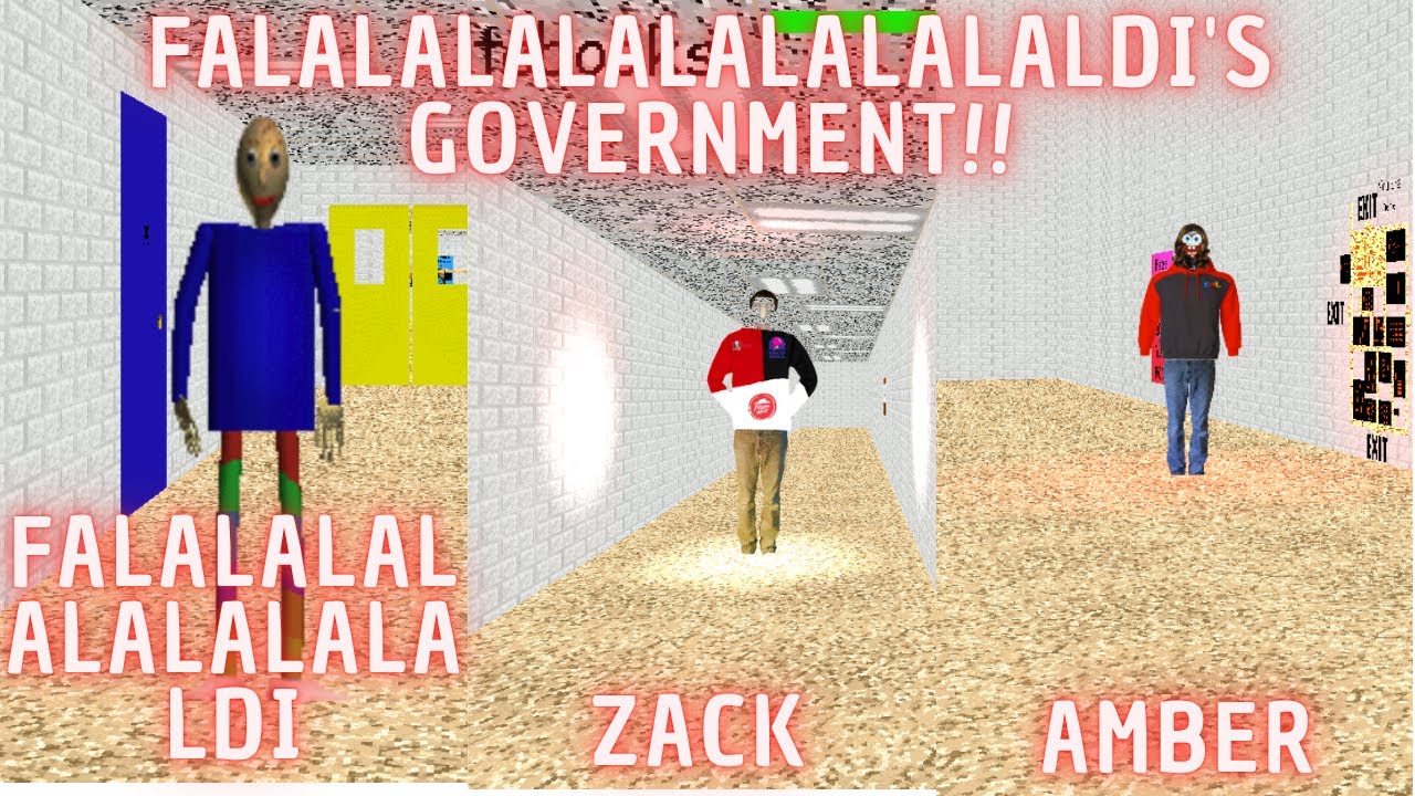 An Incredible Name!! - Falalalalalalalalaldi's Government - Baldi's Basics Mod