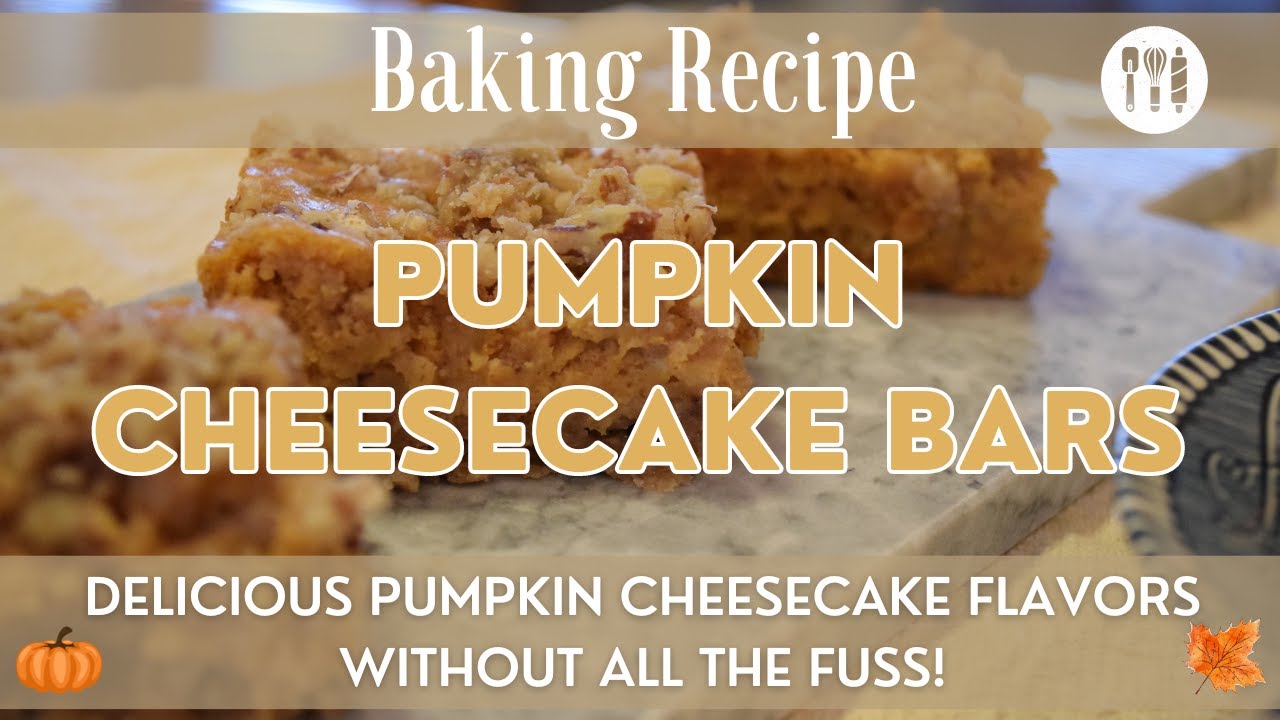 Pumpkin Cheesecake Bars Recipe | Pumpkin Recipe | Easy & Delicious Pumpkin Cheesecake Treat!