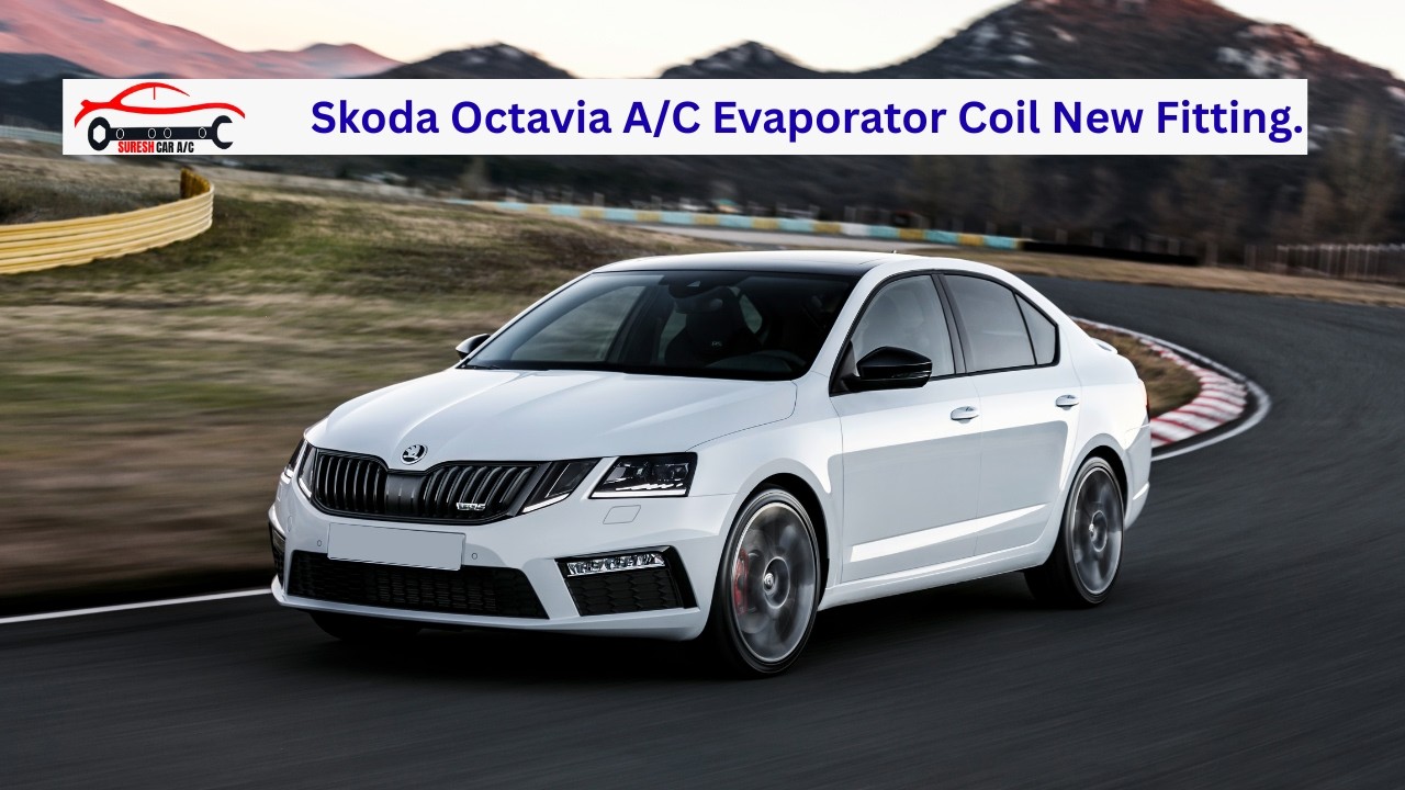 Skoda Octavia A/C Evaporator Coil New Fitting.