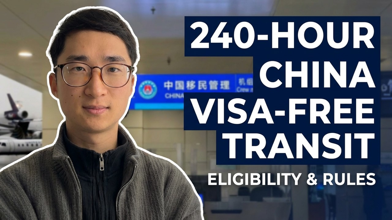 China's 240-Hour TWOV Policy Doesn't Work the Way You Think