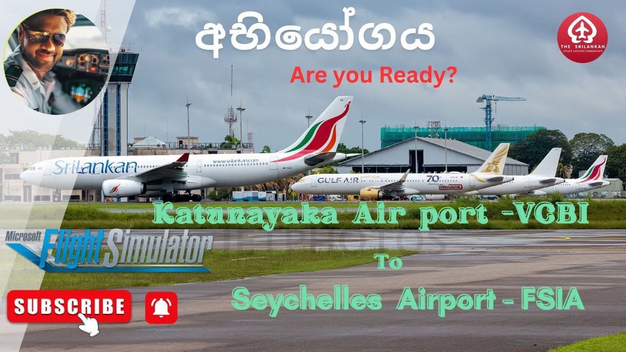 Flight From (VCBI) Colombo Bandaranaike Airport  to (FSIA) Seychelles Airport