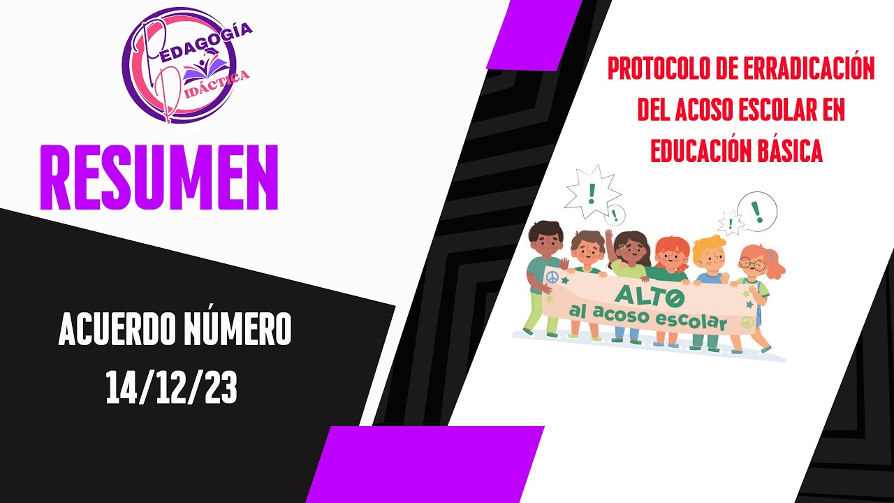 ACUERDO n&uacute;mero 14/12/23 Protocolo de erradicaci&oacute;n del acoso escolar en educaci&oacute;n b&aacute;sica