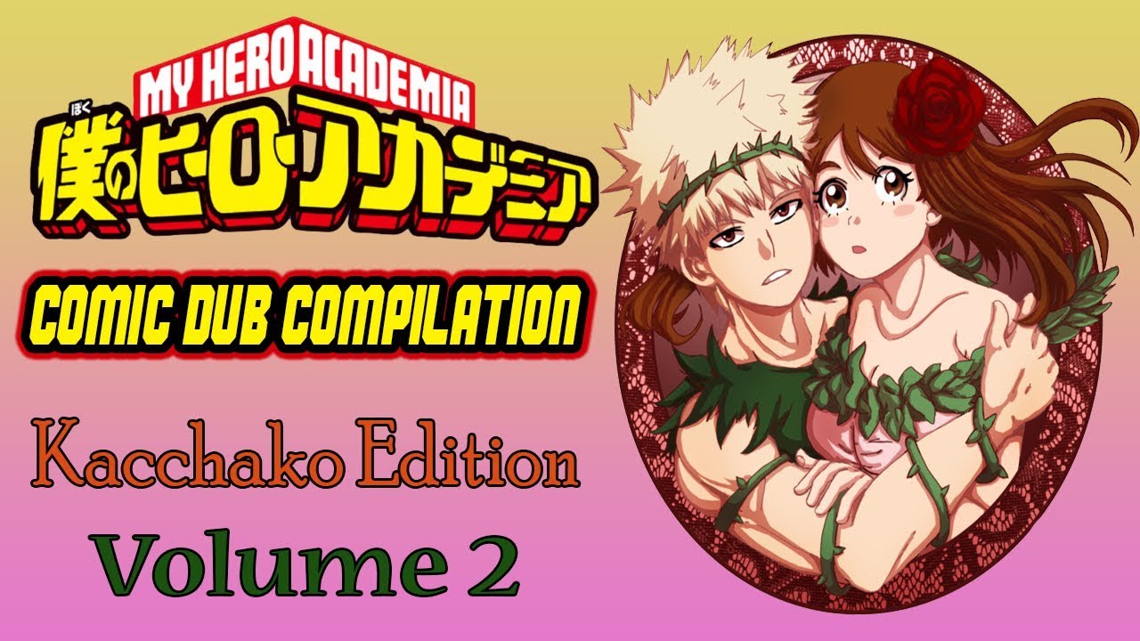 [Boku No Hero Academia Comic Dub Compilation] Kacchako Edition | Volume 2 | MIRACULOUS CORA ZONE
