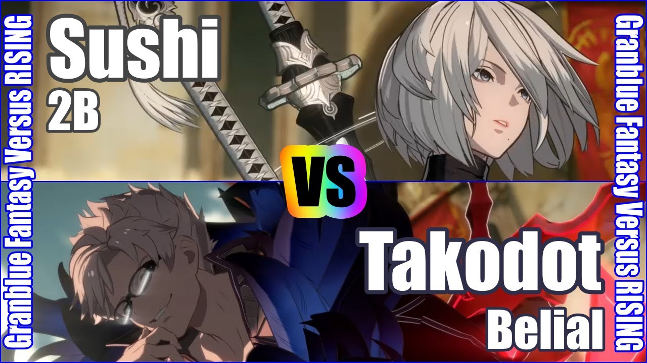 [GBVSR] (4K) Granblue Fantasy Versus Rising Rank match  Sushi (2B) vs Takodot (Belial)