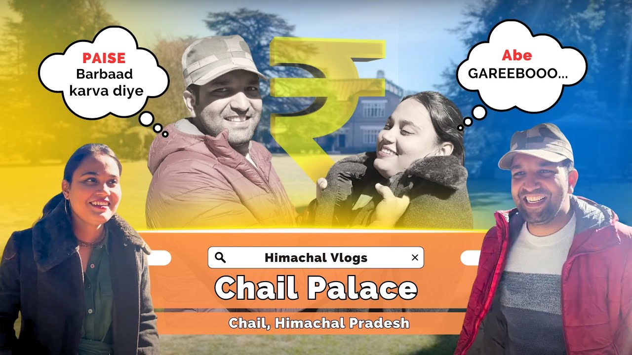 200 Rupee Barbad | Chail Palace | Himachal Pardesh | Unwind Divine