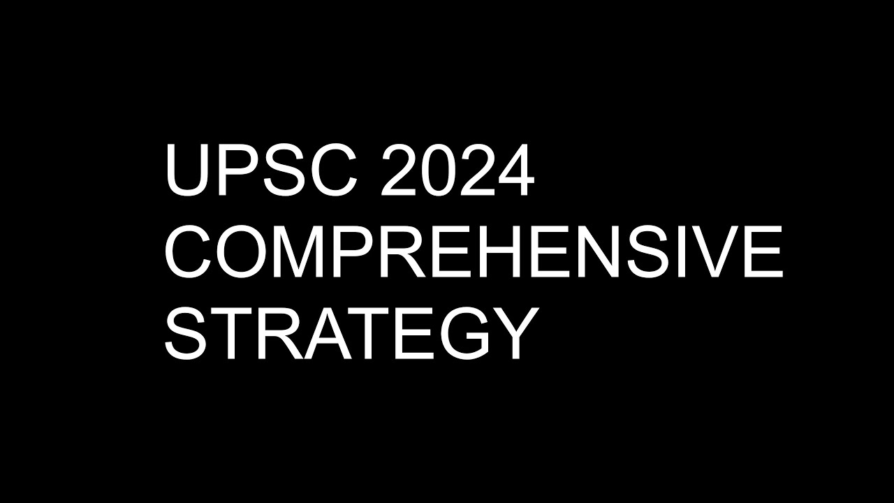 A Comprehensive Strategy and Plan for UPSC CSE 2024 || Anonymous UPSC Aspirant
