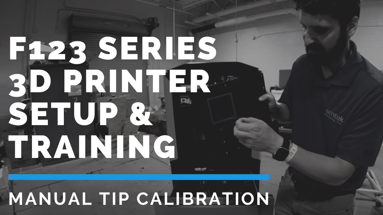 Stratasys F123 Series 3D Printer Setup - Manual Tip Calibration
