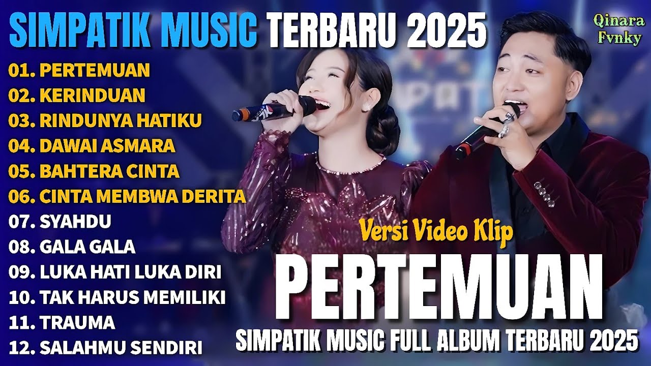 PERTEMUAN - KERINDUAN - RINDUNYA HATIKU  - SIMPATIK MUSIC FULL ALBUM TERBARU 2025 DANGDUT TRENDING