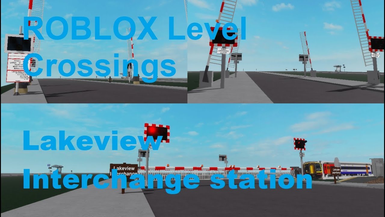 ROBLOX Lakeview Level Crossings