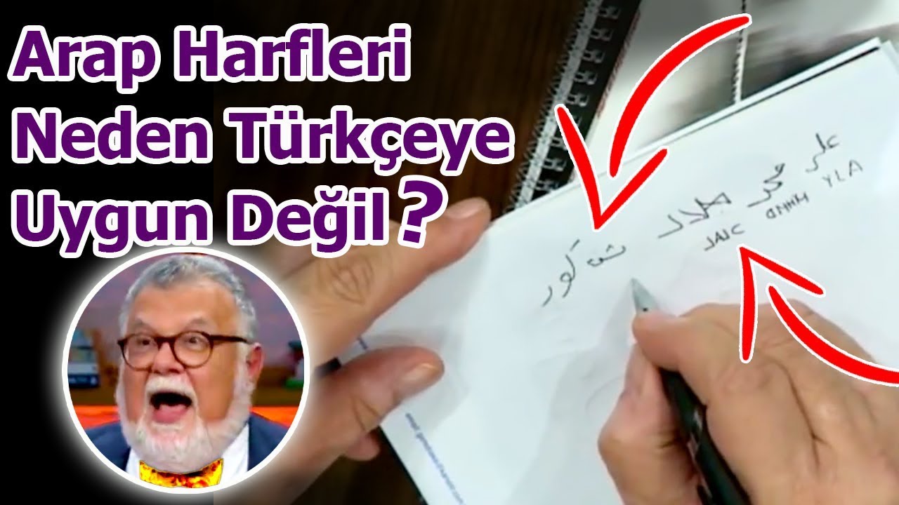 Celal Şengör Örneklerle Arap Harflerinin Türkçeye Neden Uygun Olmadığını Anlatıyor