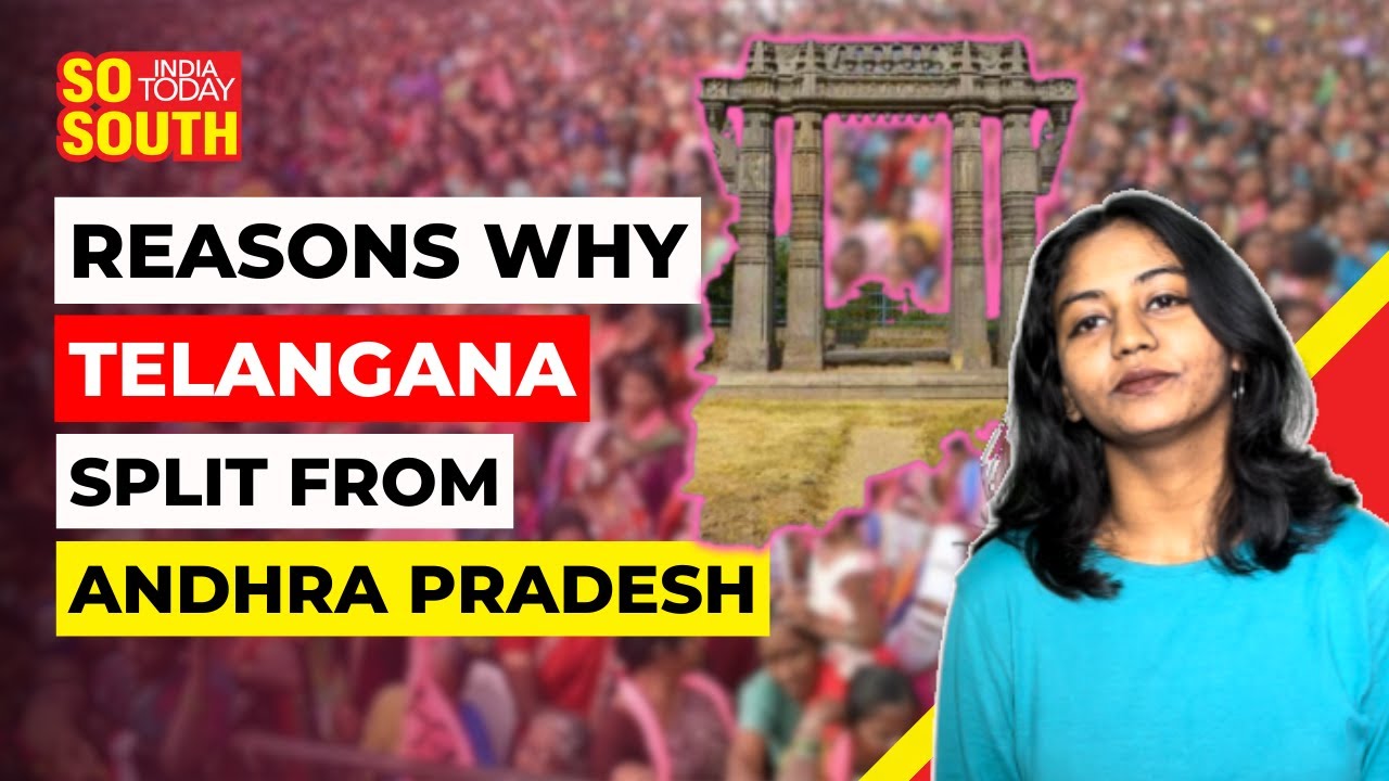 Explained: Reasons Why Telangana Split From Andhra Pradesh | SoSouth