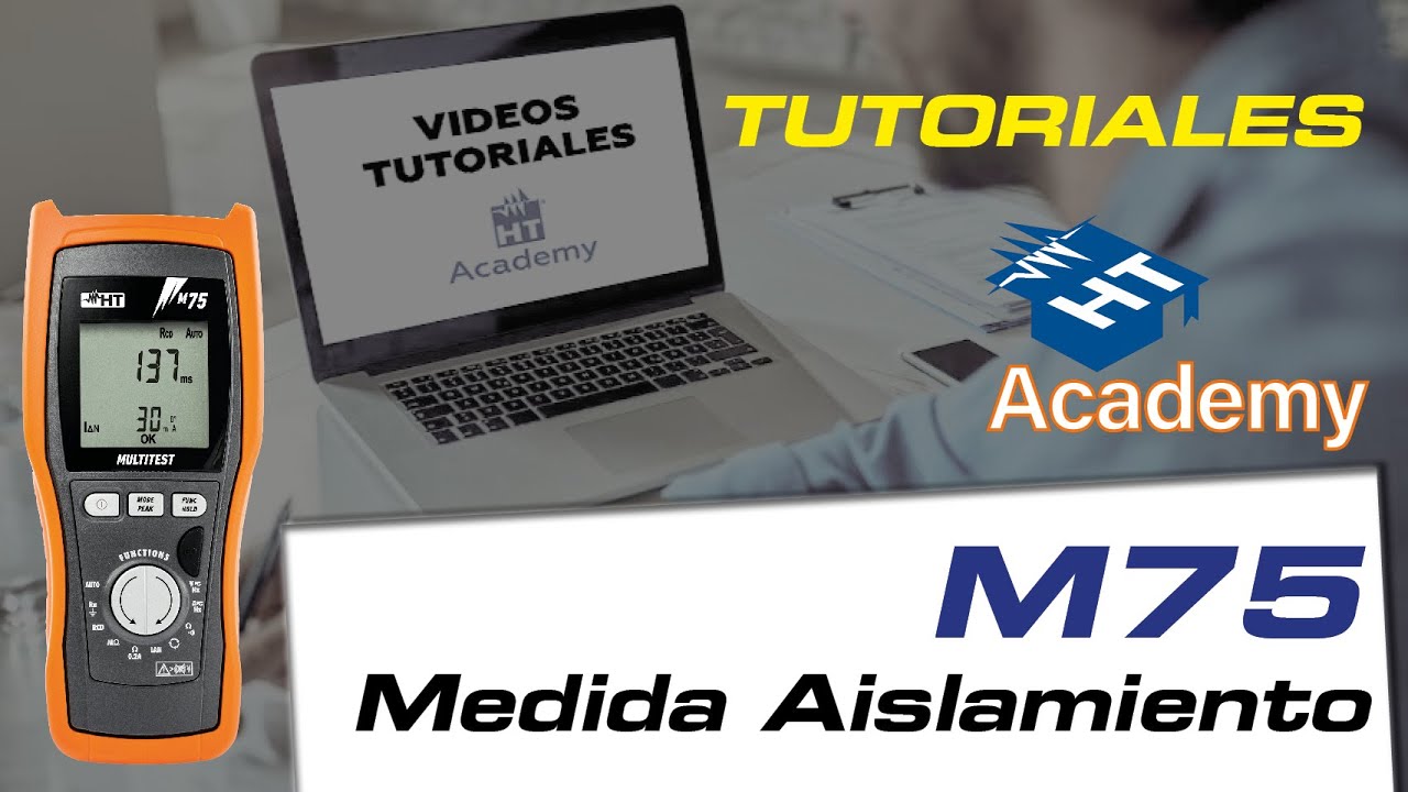 Tutoriales M75  -  Prueba de la resistencia de AISLAMIENTO