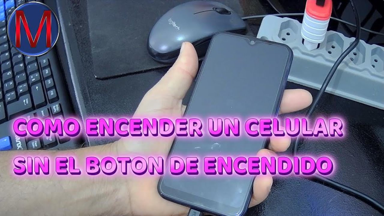 Como Encender Un Celular Sin El Boton De Encendido Parte #2 CELULAR EL BOTÓN DAÑADO