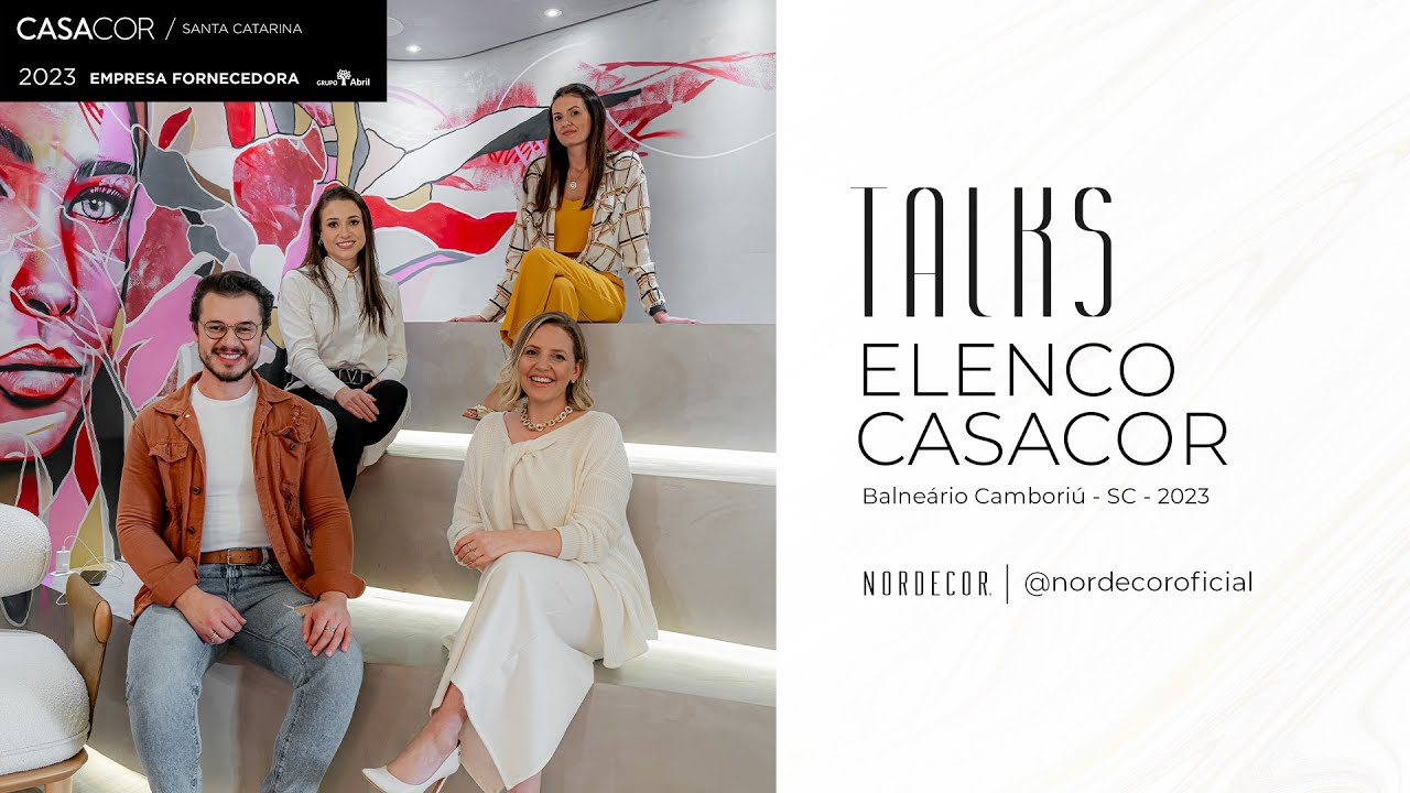 Elenco CASACOR SC Balne&aacute;rio Cambori&uacute; no SUPER Talks Nordecor