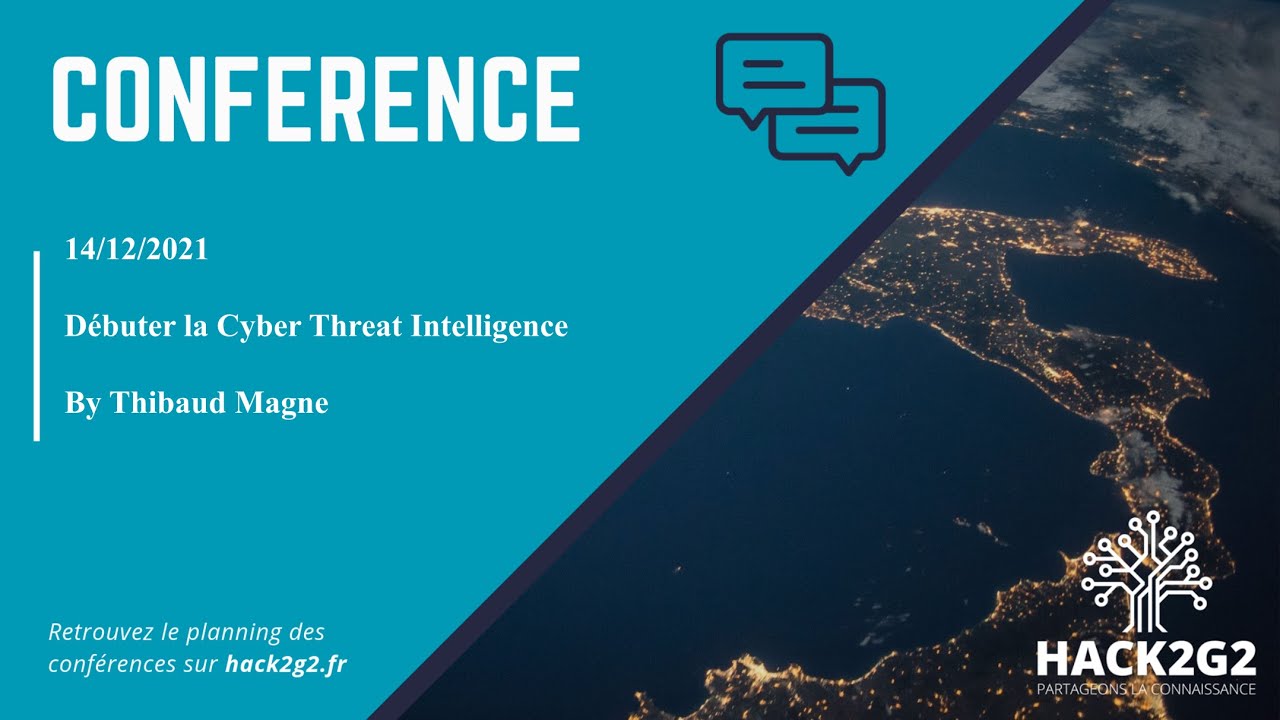 Débuter avec la Cyber Threat Intelligence - Thibaud M.