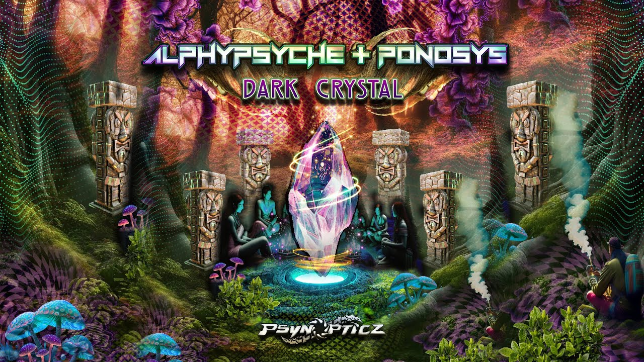 ALPHYPSYCHE, Ponosys - Dark Crystal