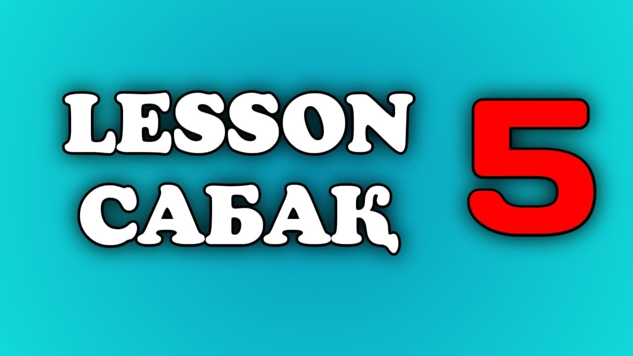 Ағылшын тілі. 5 сабақ. PRESENT SIMPLE NEGATIVE