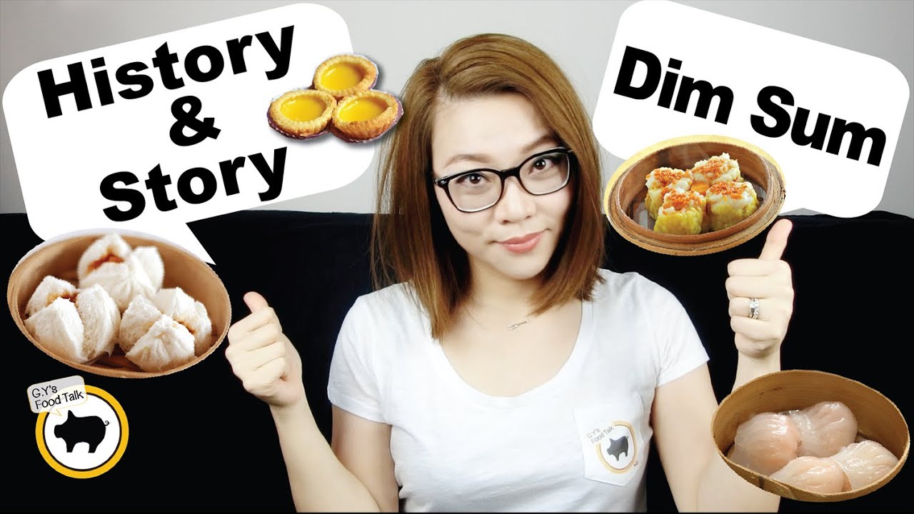 Dim Sum History and Story  -  Part I