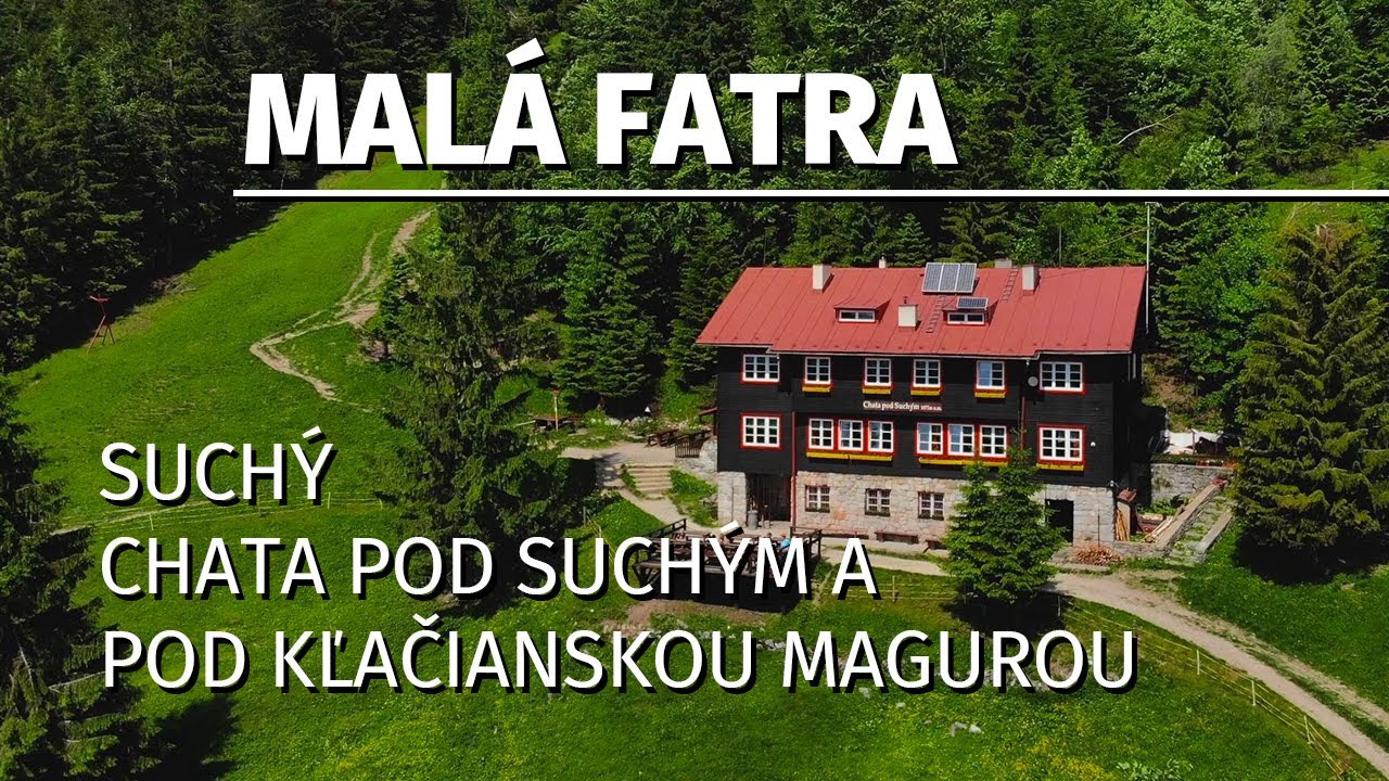 Malá Fatra - Suchý | Chata na Kľačianskej Magure | Chata pod Suchým | GoPro 7 | S05E08