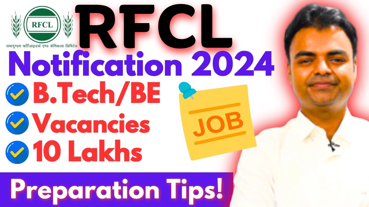 RFCL Recruitment 2024- Full Notification, Syllabus, Exam Pattern Govt Job Vacancies After BTech 2024