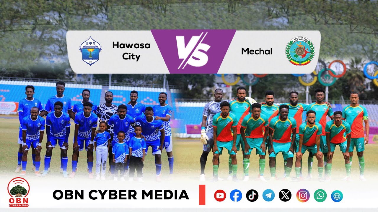 Mach highlight Hawasa City Vs Mechal || Cuunfaa Taphaa Magaalaa Hawaasaafi Mechaal