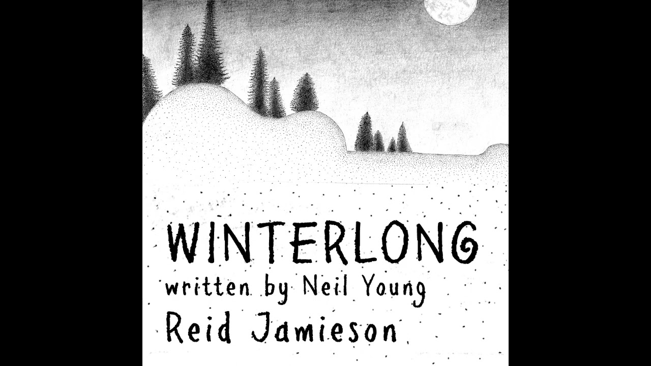 WINTERLONG (Neil Young cover) Reid Jamieson - bedroom demos