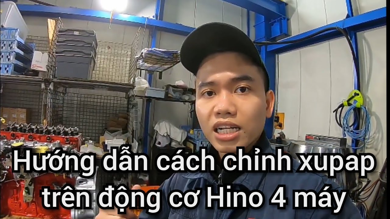 BònBon TV || Hướng dẫn chỉnh xupap trên động cơ hino 4 máy và ráp động cơ cuối cùng