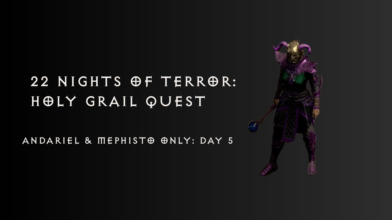 I Tried Completing the Holy Grail With Just Andariel & Mephisto | D2R: 22 Nights of Terror Day 5