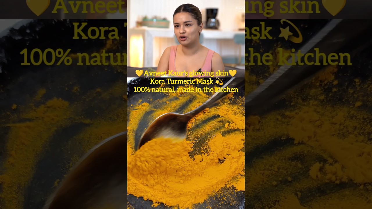 Avneet Kaur's Secret Kora Turmeric Mask | Natural Glow DIY at Home 
