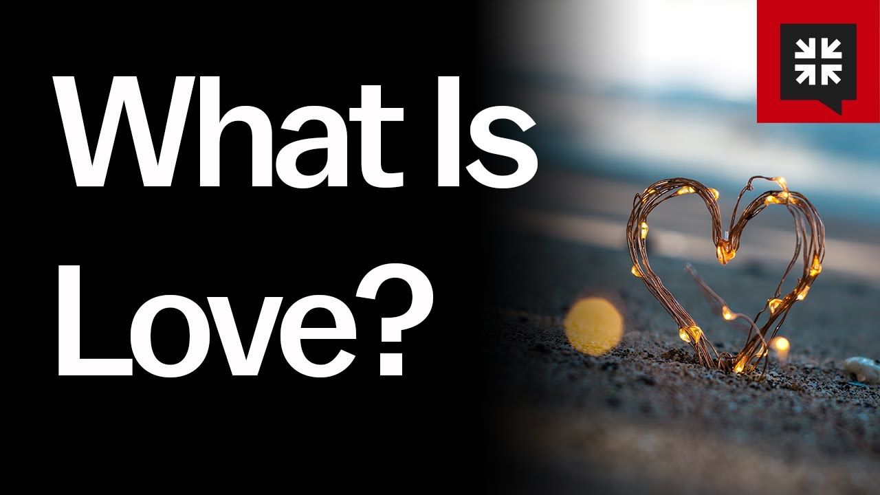 What Is Love?
