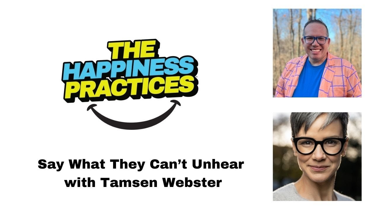 Say What They Can't Unhear with Tamsen Webster