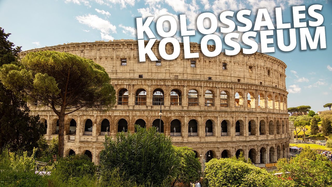 Das Kolosseum in Rom - kolossal groß und ziemlich alt