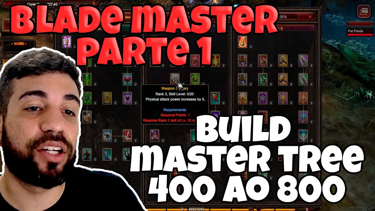 [Mu Global] Build e Master Tree - Blade Master lv400-800 parte 1