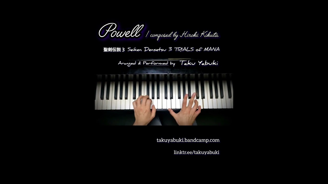 Powell / 聖剣伝説３ TRIALS of MANA / Solo Piano