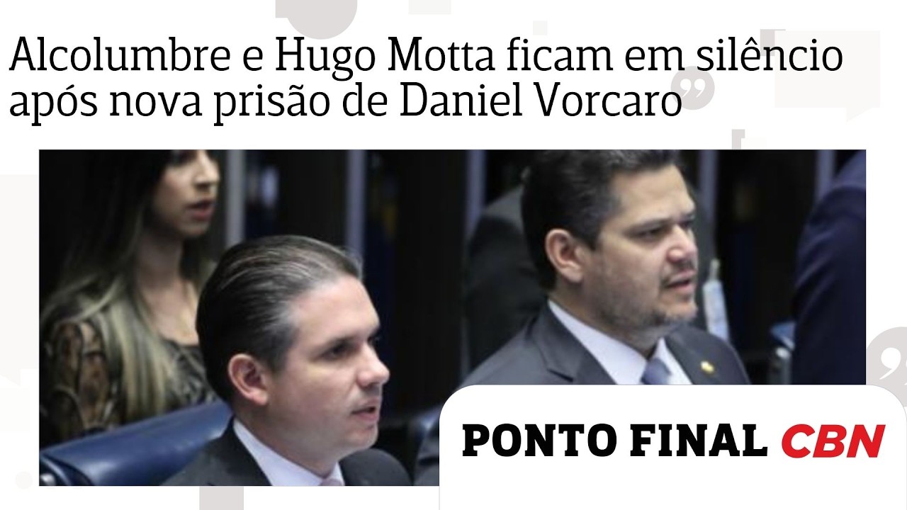 Alcolumbre e Hugo Motta ficam em silêncio após nova prisão de Daniel Vorcaro