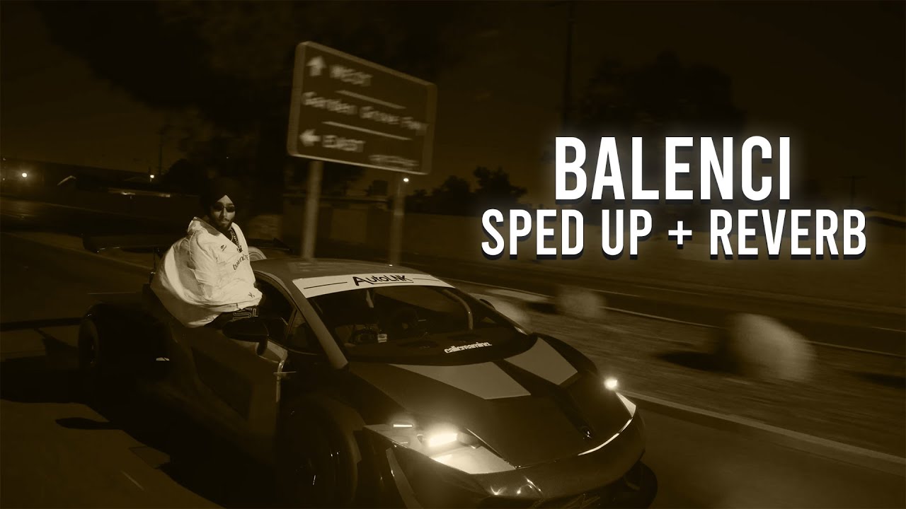 Balenci – Shubh | Sped Up + Reverb | Punjabi Songs 2025🔥