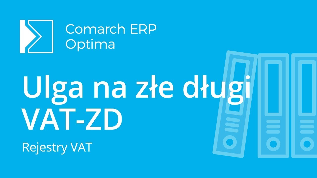 Comarch ERP Optima - Ulga na złe długi (film z lektorem)