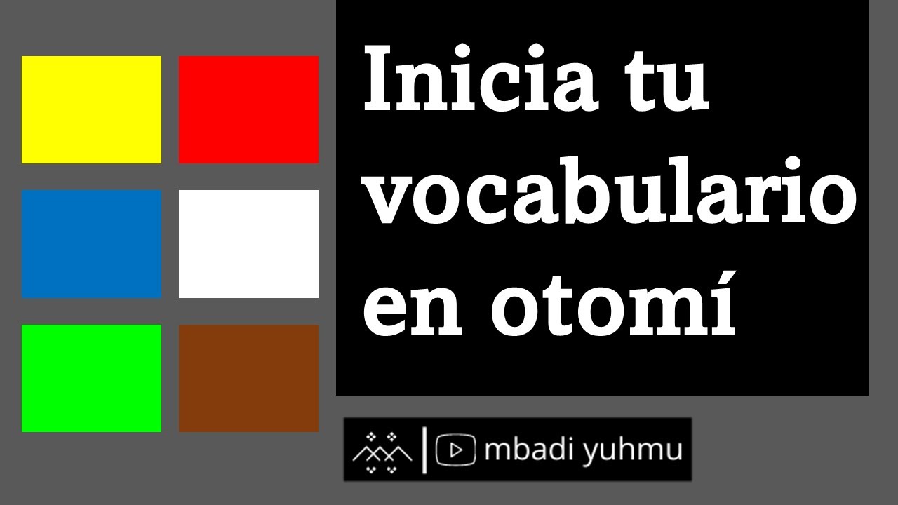 Los colores en otomí | Palabras en otomí