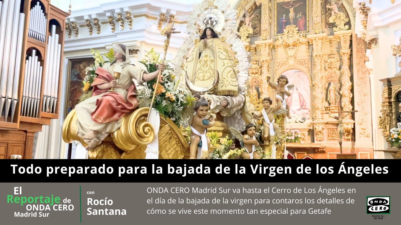 VIRGEN DE LOS ÁNGELES - GETAFE